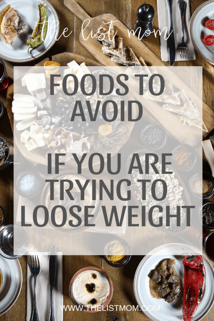 A List of 10 Foods to Avoid if You Are Trying To Lose Weight
